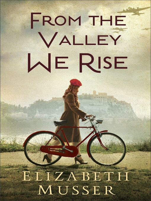 Title details for From the Valley We Rise by Elizabeth Musser - Wait list